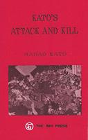 Kato’s attack and kill 